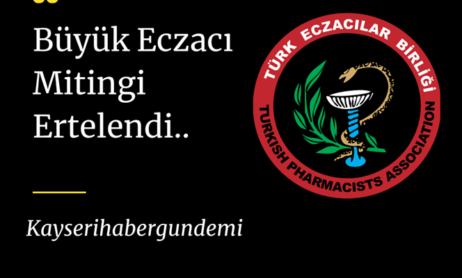 Büyük Eczacı Mitingi ertelendi. Büyük Eczacı Mitingi ertelendi.