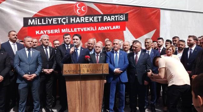MHP'li İsmail Özdemir, ''Milliyetçi Hareket Partisi Kayseri'de birinci olacak''